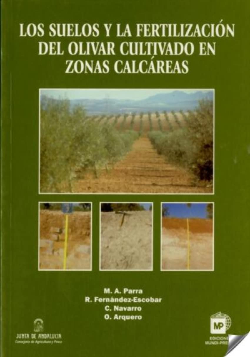 Los suelos y la fertilización del olivar en zonas calcáreas book