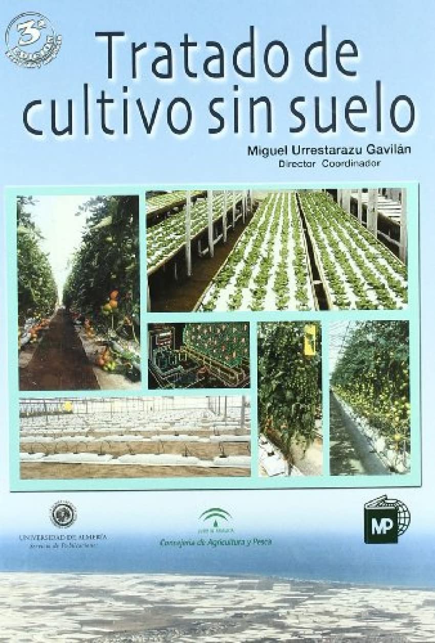 Tratado De Cultivo Sin Suelo/ Cultivation Treatment without Soil book