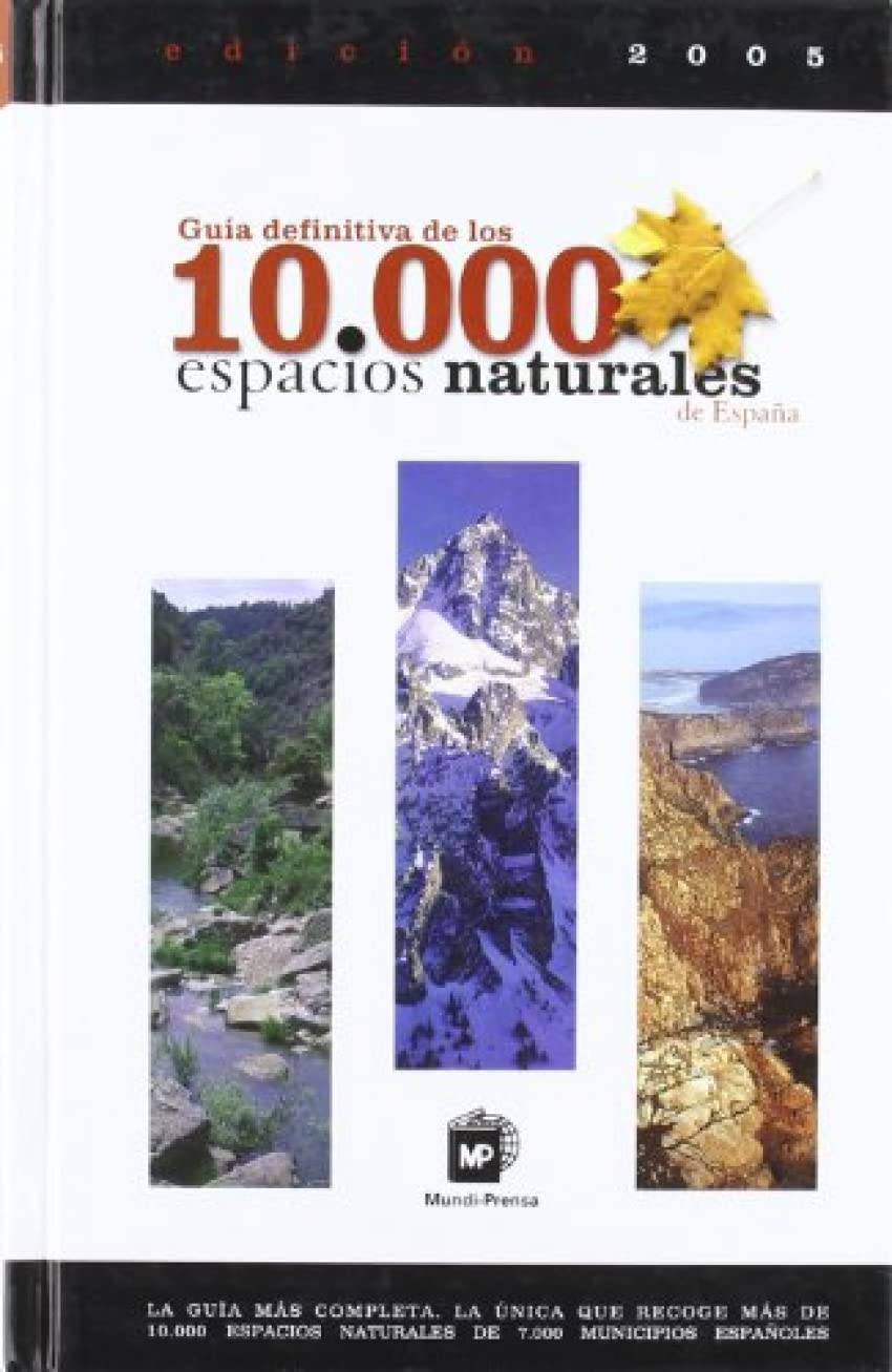 Guía de 10.000 espacios naturales de España Business, Finance & Career