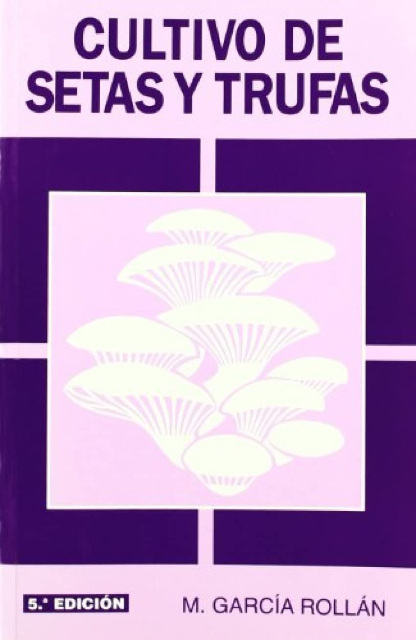 Cultivo de setas y trufas book