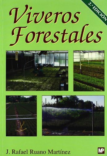Viveros forestales. Manual de cultivo y proyectos: Manual de cultivo y proyectos book