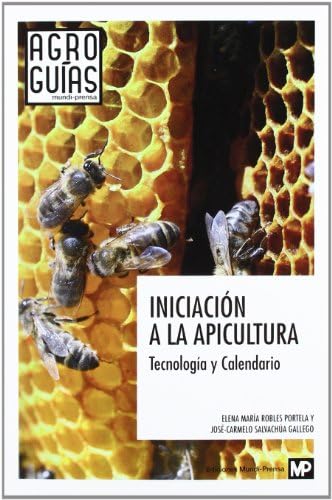 Iniciación a la apicultura. Tecnología y Calendario book