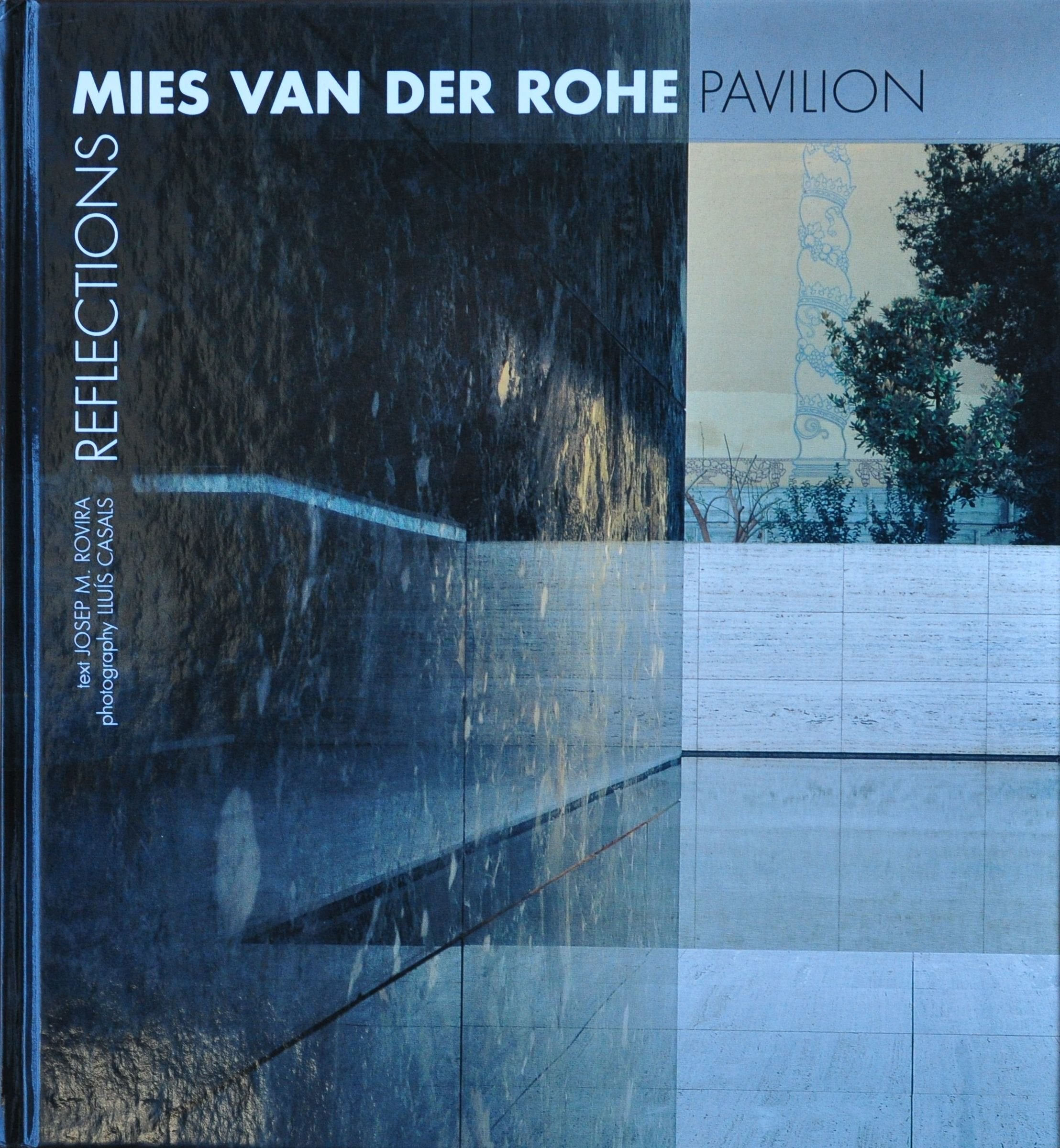 Mies van der Rohe Pavilion : reflections: Reflexions (Sèrie 2) Social Sciences