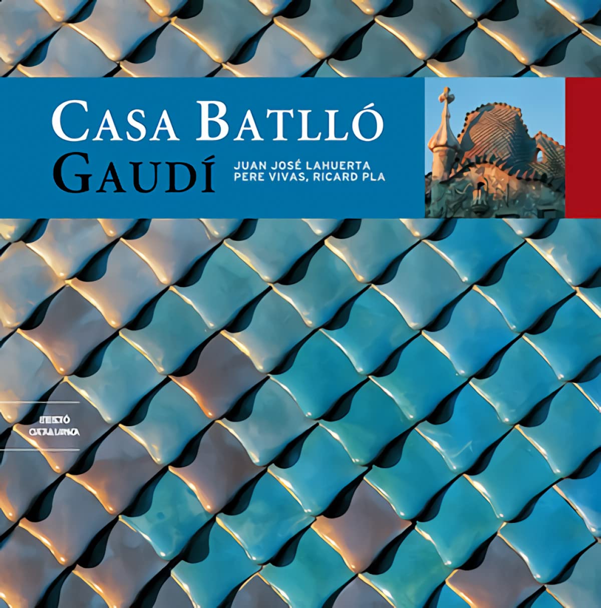 Casa Batlló: Gaudí Barcelona book