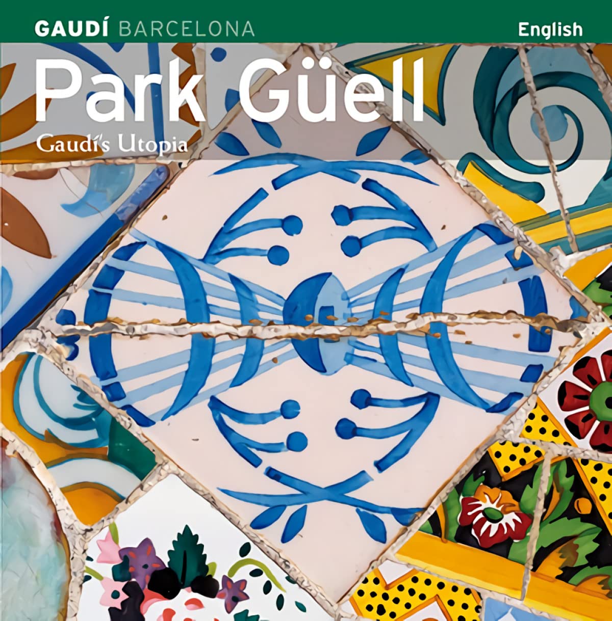 Park Güell: Gaudí’s Utopia (Sèrie 4) Film, Art & Culture