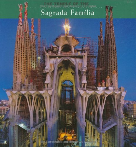 The Temple of the Sagrada Familia Architecture