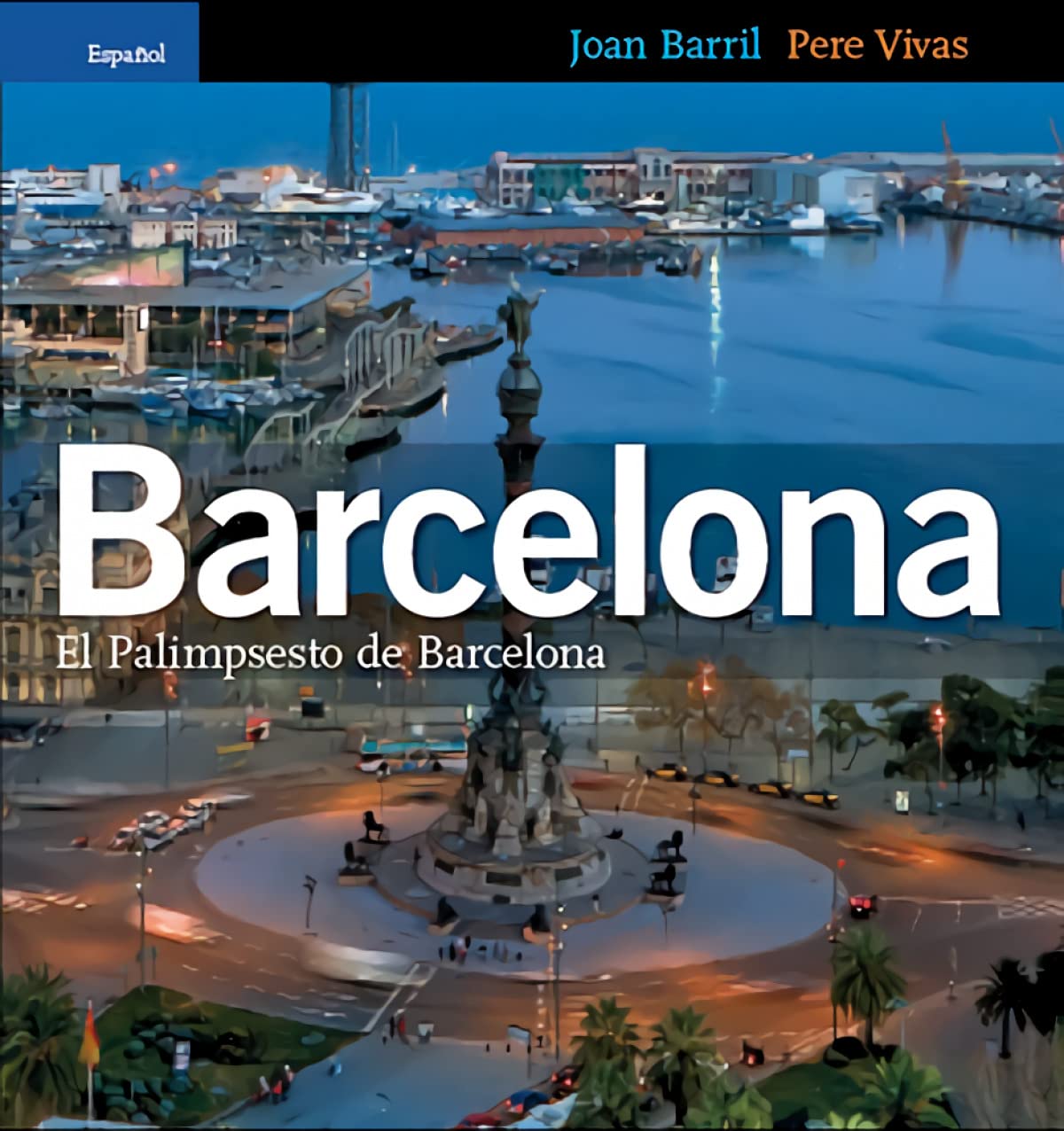 El palimpsesto de Barcelona: El palimpsesto de Barcelona book