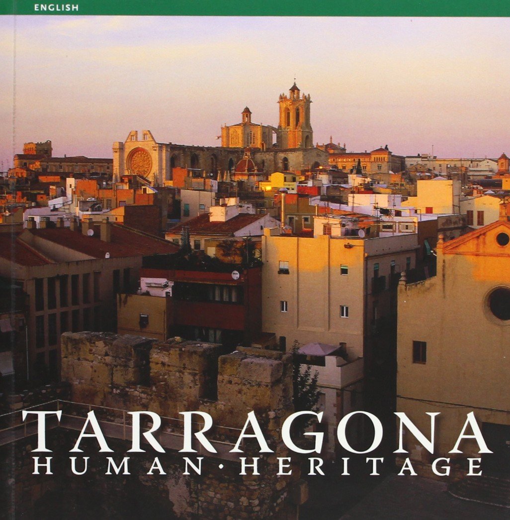 Tarragona : human heritage (Sèrie 4) Travel
