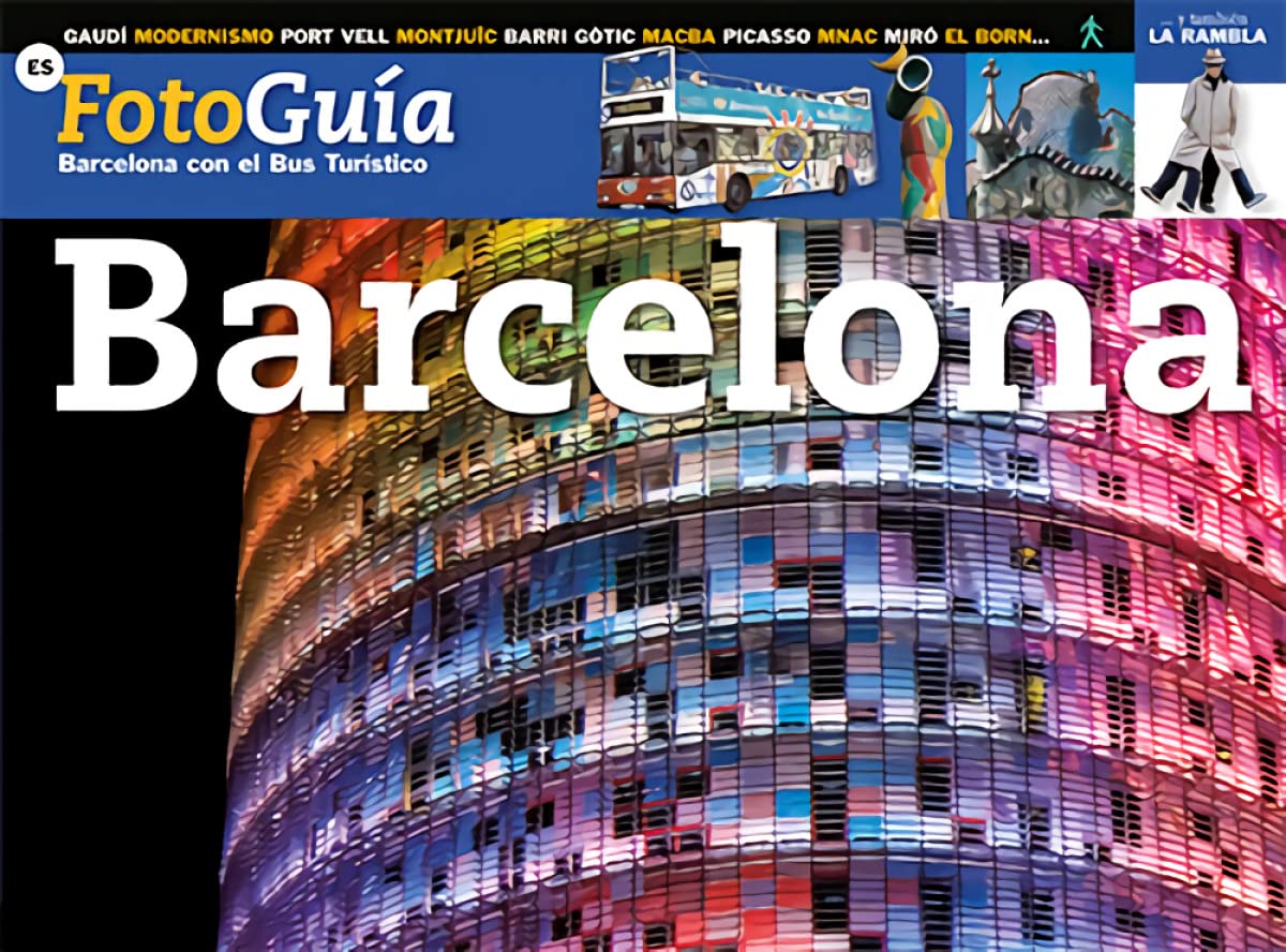 Barcelona con el bus turístico: Con el bus turístico (FotoGuies) Architecture