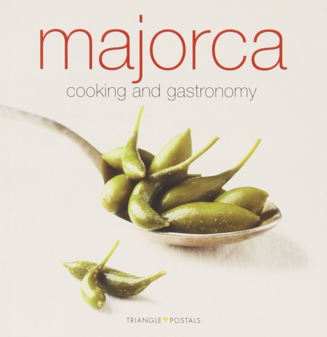 Majorca : cooking and gastronomy Travel