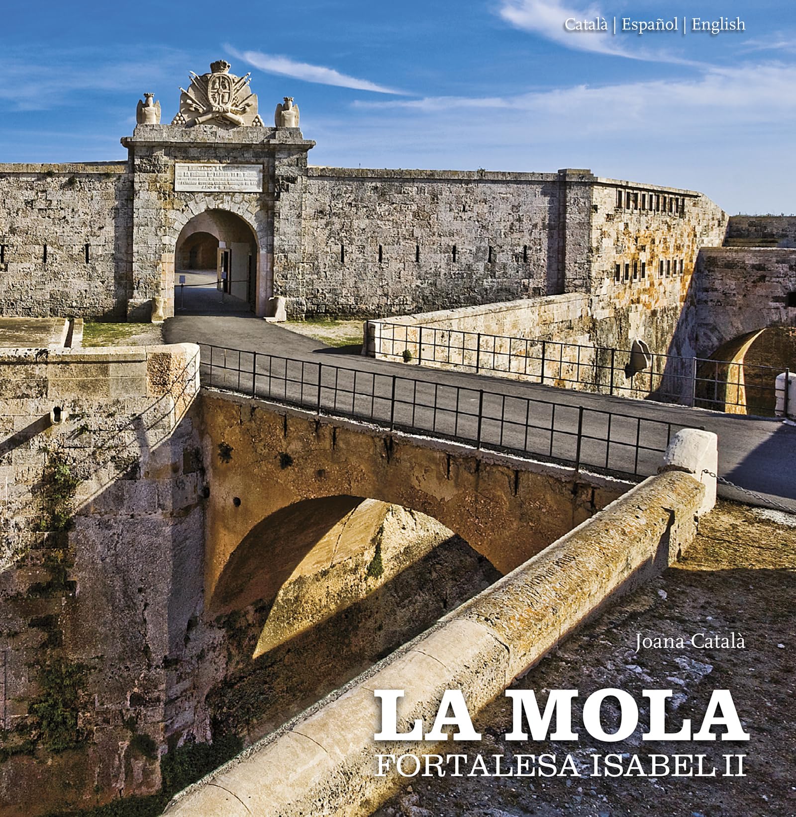 La Mola : fortalesa Isabel II: Isabel II Fortress (Sèrie 4) Architecture