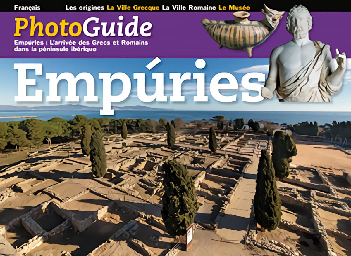 Empuries, L'Arrivee Des Grecs Et Romains book