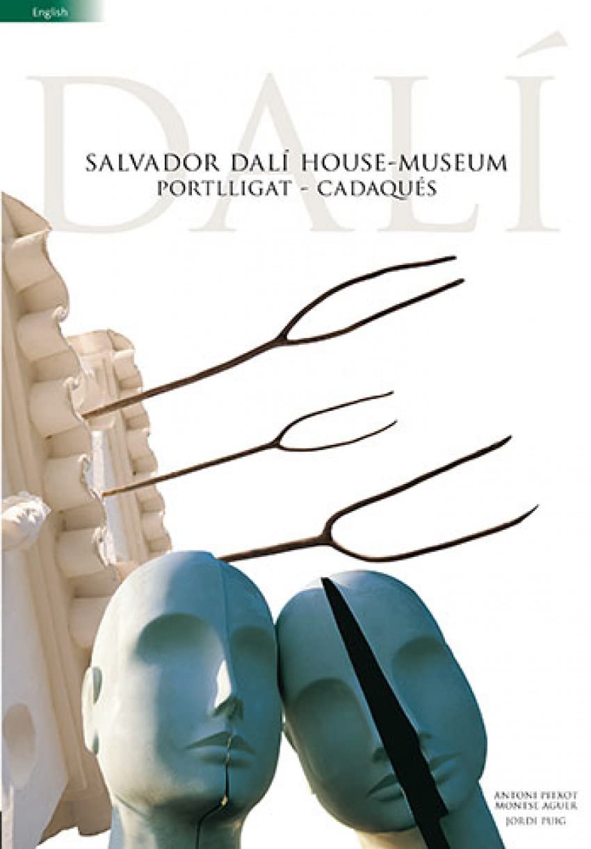 Salvador Dali House-Museum: Portlligat-Cadaques book