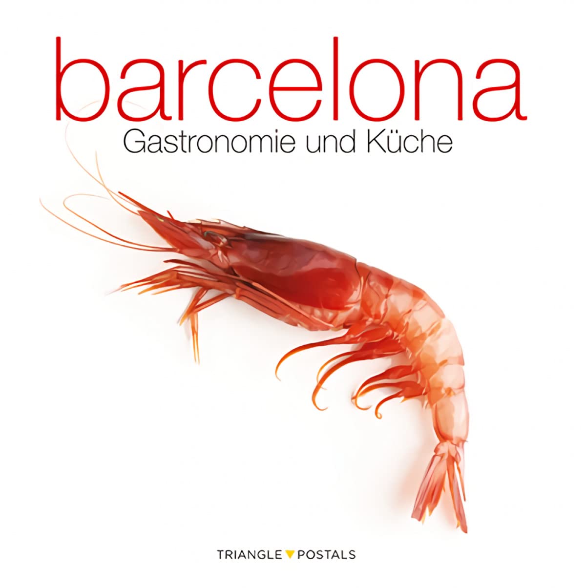 Barcelona : Gastronomie und Küche book