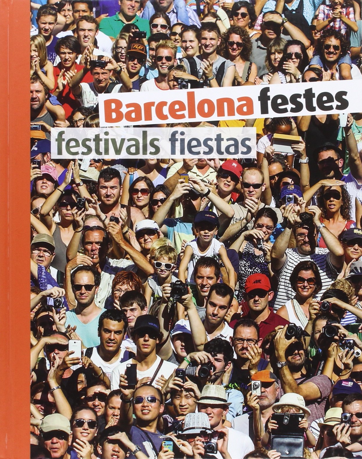 Barcelona festes: festivals · fiestas (Sèrie 3) Books