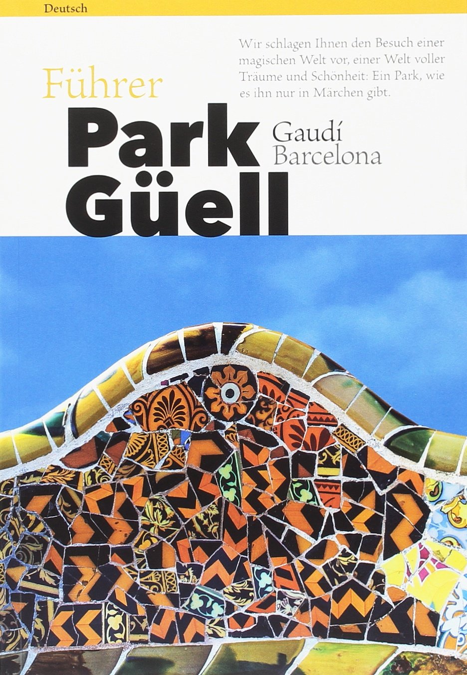 Führer Park Güell Barcelona book