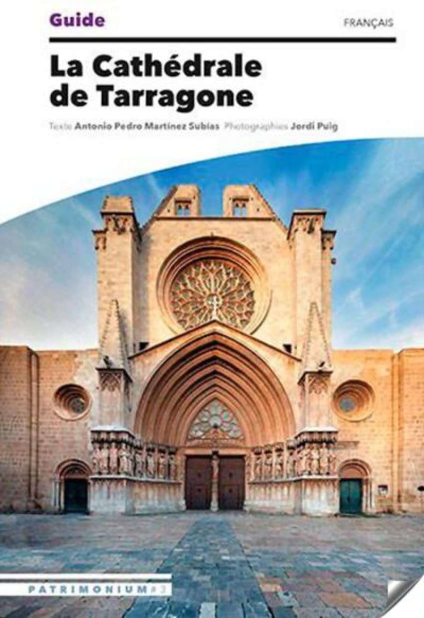 Guide de La Cathédrale de Tarragone (Guies) Architecture