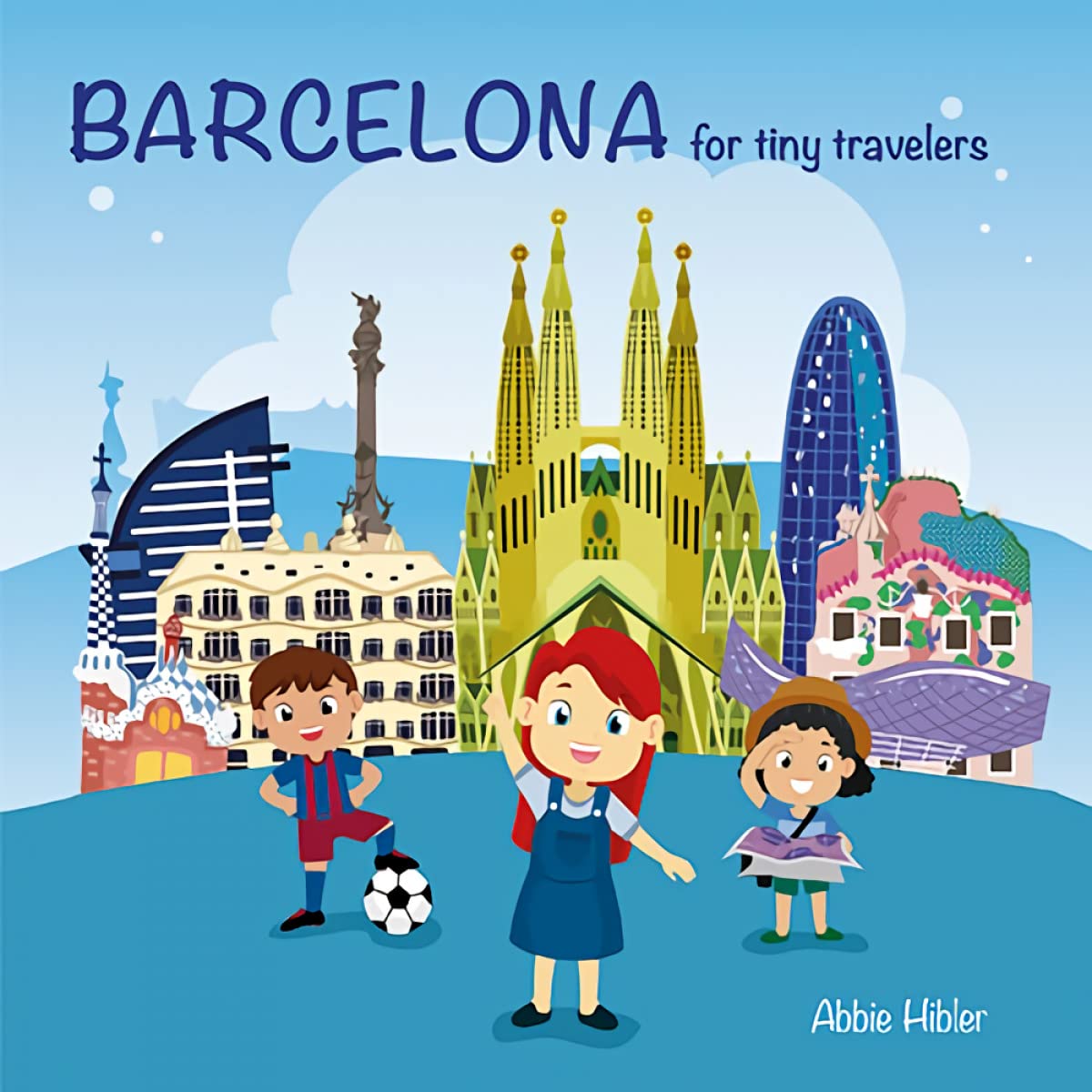 Barcelona for tiny travelers: For tiny travelers (Infantil / Juvenil) Children's books
