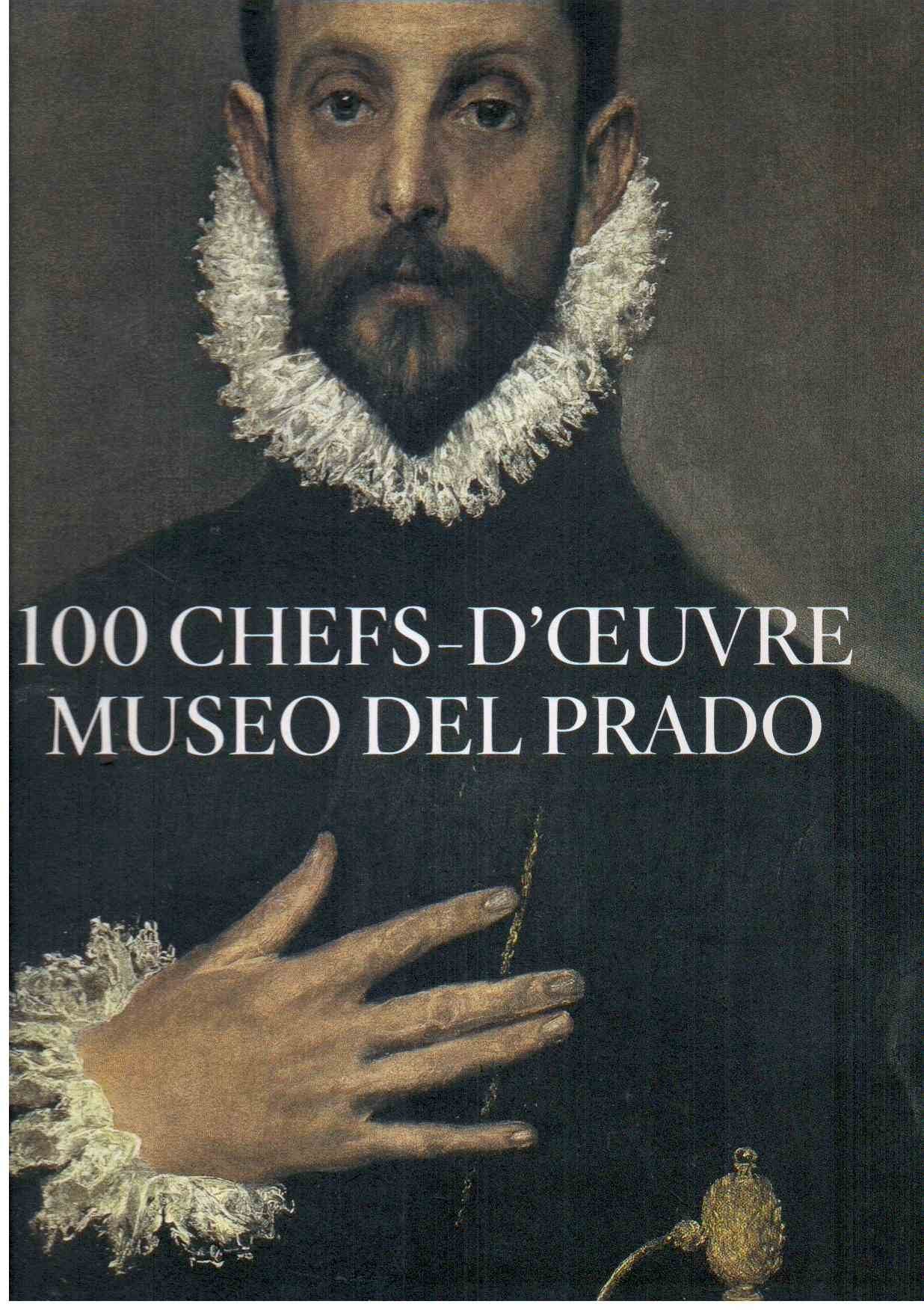 Product Image: 100 chefs-d'oeuvre Museo del Prado