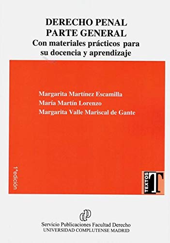 Derecho Penal. Parte general: Con materiales prácticos para su docencia y aprendizaje (Textos, Band 0) Law