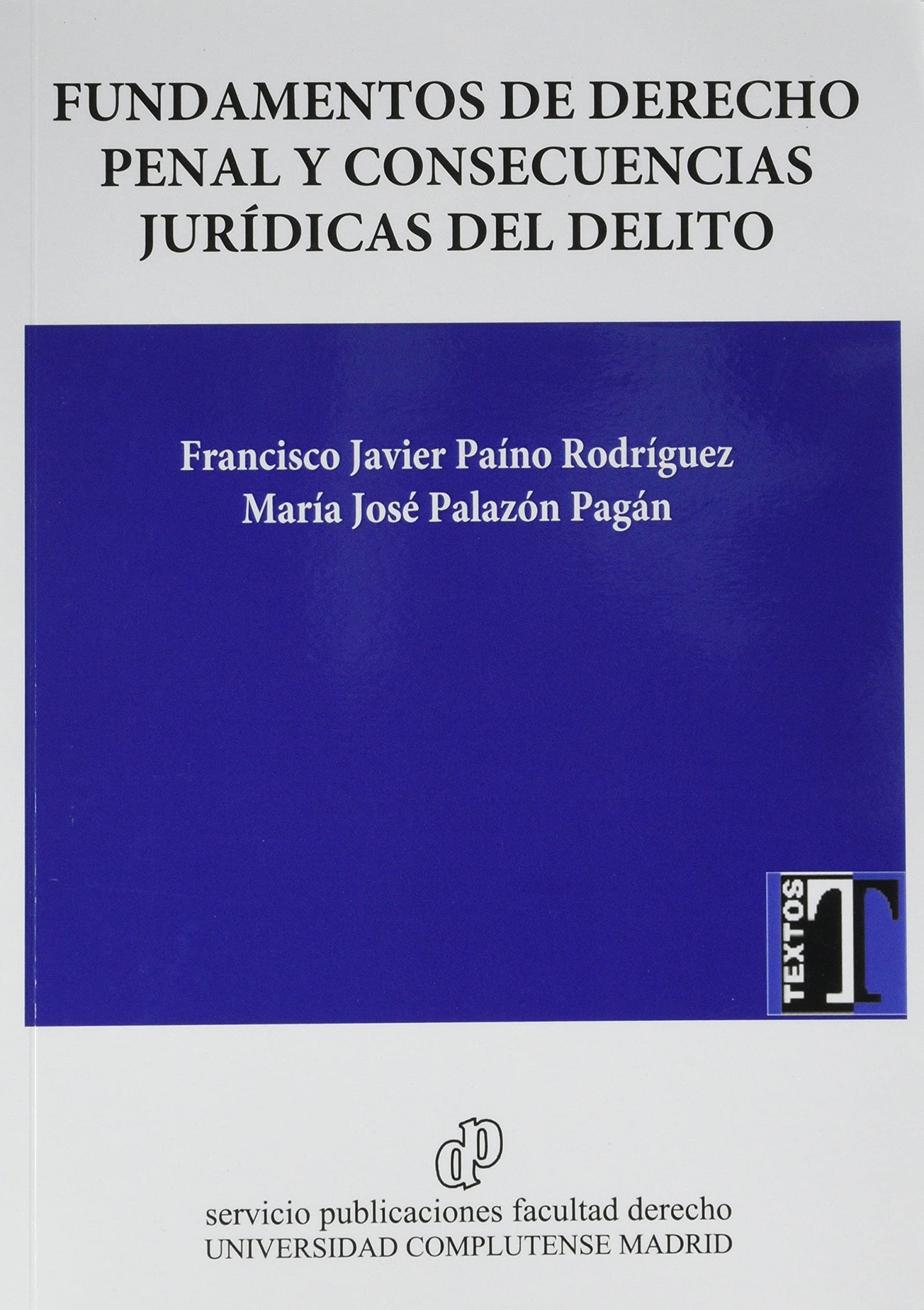 Fundamentos de derecho penal y consecuencias jurídicas del delito book