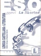 Lengua castellana y literatura con la libertad. ESO (Cuaderno) book