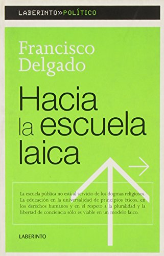 Hacia la escuela laica book