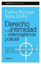 Derecho a la intimidad y videovigilancia policial book