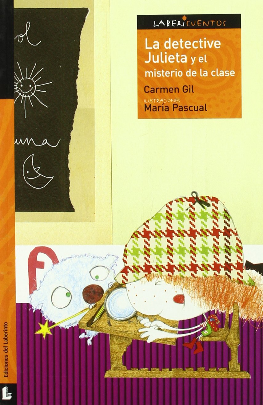 La detective Julieta y el misterio de la clase book