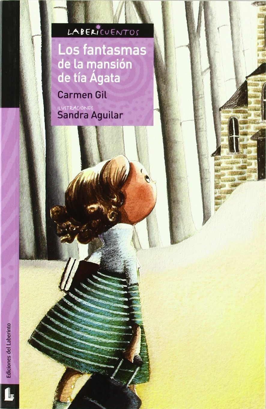 Los fantasmas de la mansion de tia Agata / The Ghosts of Aunt Agatha's Mansion book
