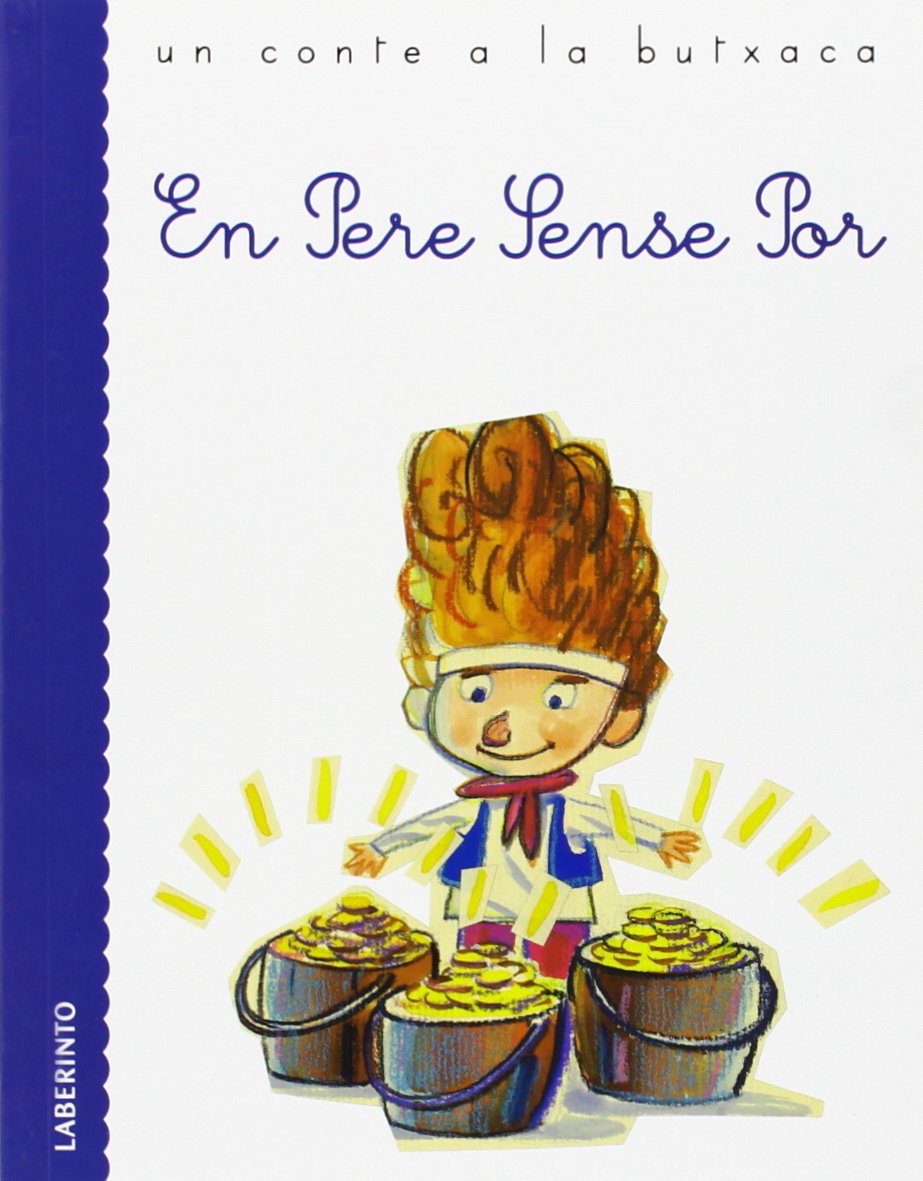 En Pere Sense Por (Un conte a la butxaca) Fairy Tales & Legends