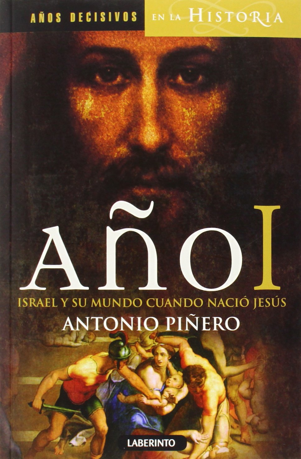 Año I: Israel y su mundo cuando nació Jesús book