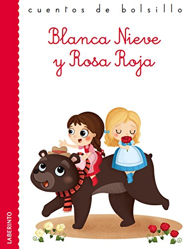 Blanca Nieve y Rosa Roja (Cuentos de bolsillo, Band 35) Fairy Tales & Legends