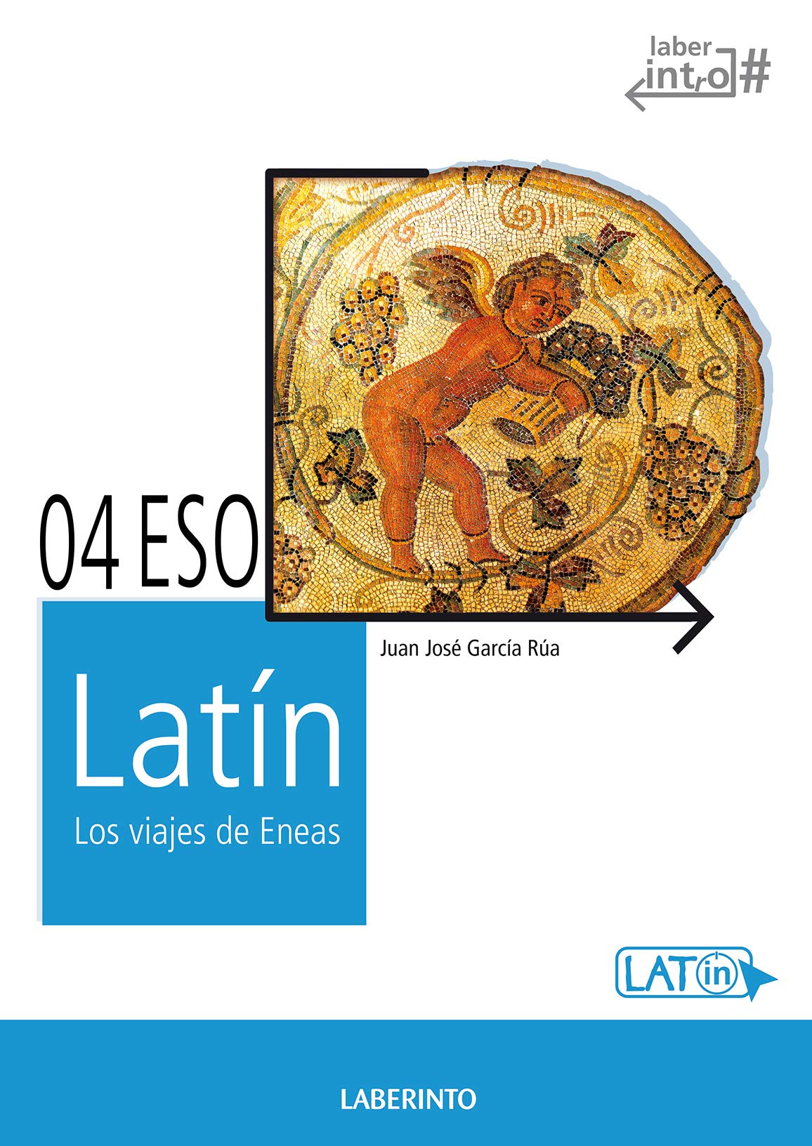 Latín. Los viajes de Eneas. 4.º ESO (LOMCE) (Laberinto Texto) Non-fiction
