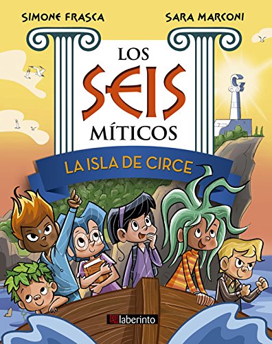 La isla de Circe (Los Seis míticos, Band 1) Novels & Short Stories