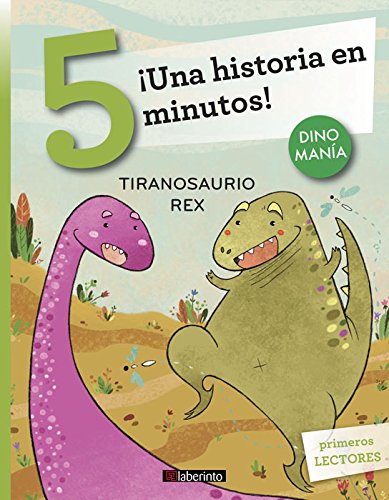 ¡Una historia en 5 minutos! Tiranosaurio Rex (Tres pasos, Band 8) Novels & Short Stories