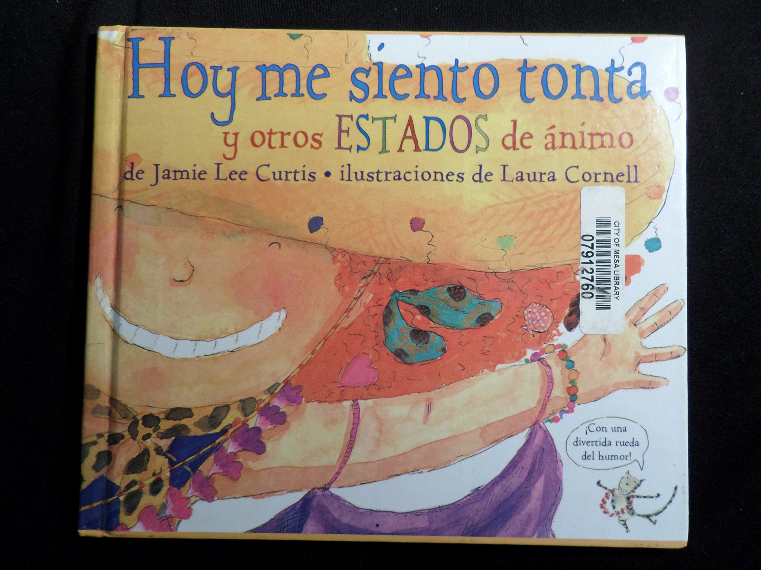 Hoy me siento tonta y otros estados de a (NO FICCIÓN INFANTIL, Band 10) Novels & Short Stories