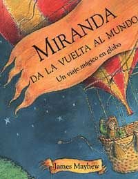 Miranda da la vuelta al mundo (NO FICCIÓN INFANTIL, Band 71) Children's books