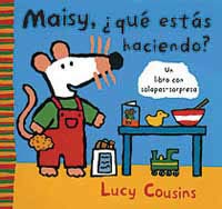 ¿Maisy que estas haciendo?/ What Are You Doing, Maisy? book