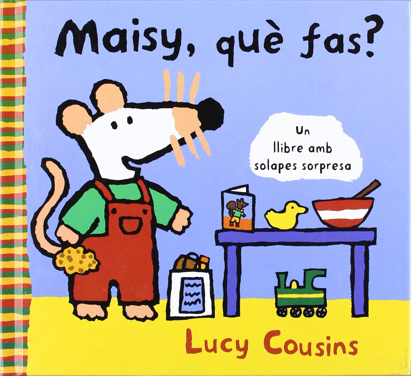 Maisy, qué fas? (INFANTIL CATALÀ, Band 28) Social Sciences