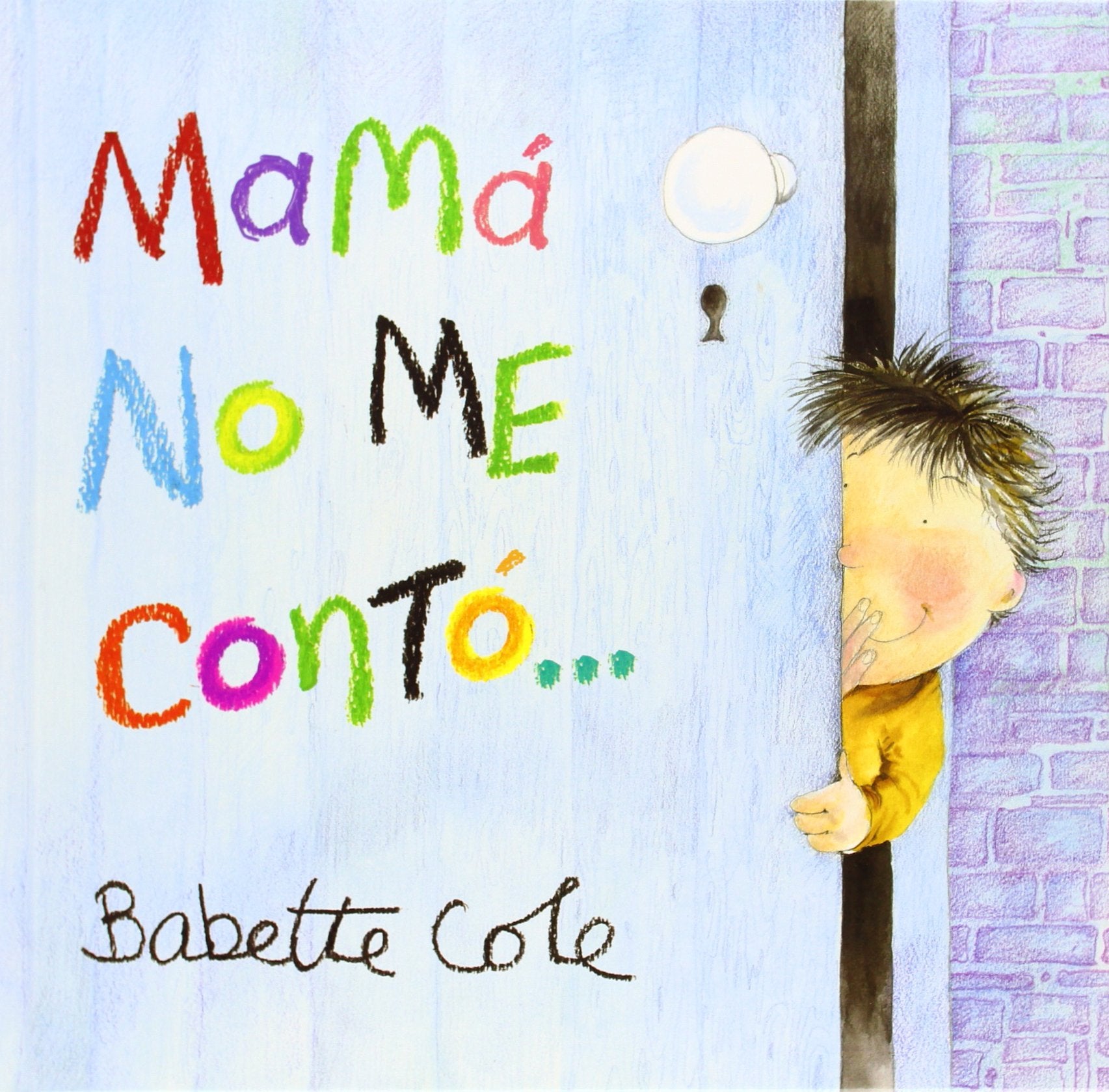 Mama no me conto¿ (NO FICCIÓN INFANTIL, Band 32) Non-fiction