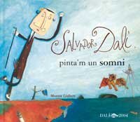 Dali, pinta'm un somni (INFANTIL CATALÀ, Band 19) Children's books