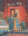 Mi tio andy (NO FICCIÓN INFANTIL, Band 20) Non-fiction