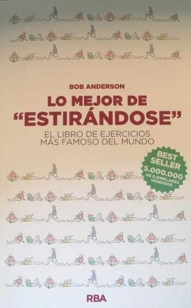 Lo mejor de Estirándose : el libro de ejercicios más famoso del mundo Books