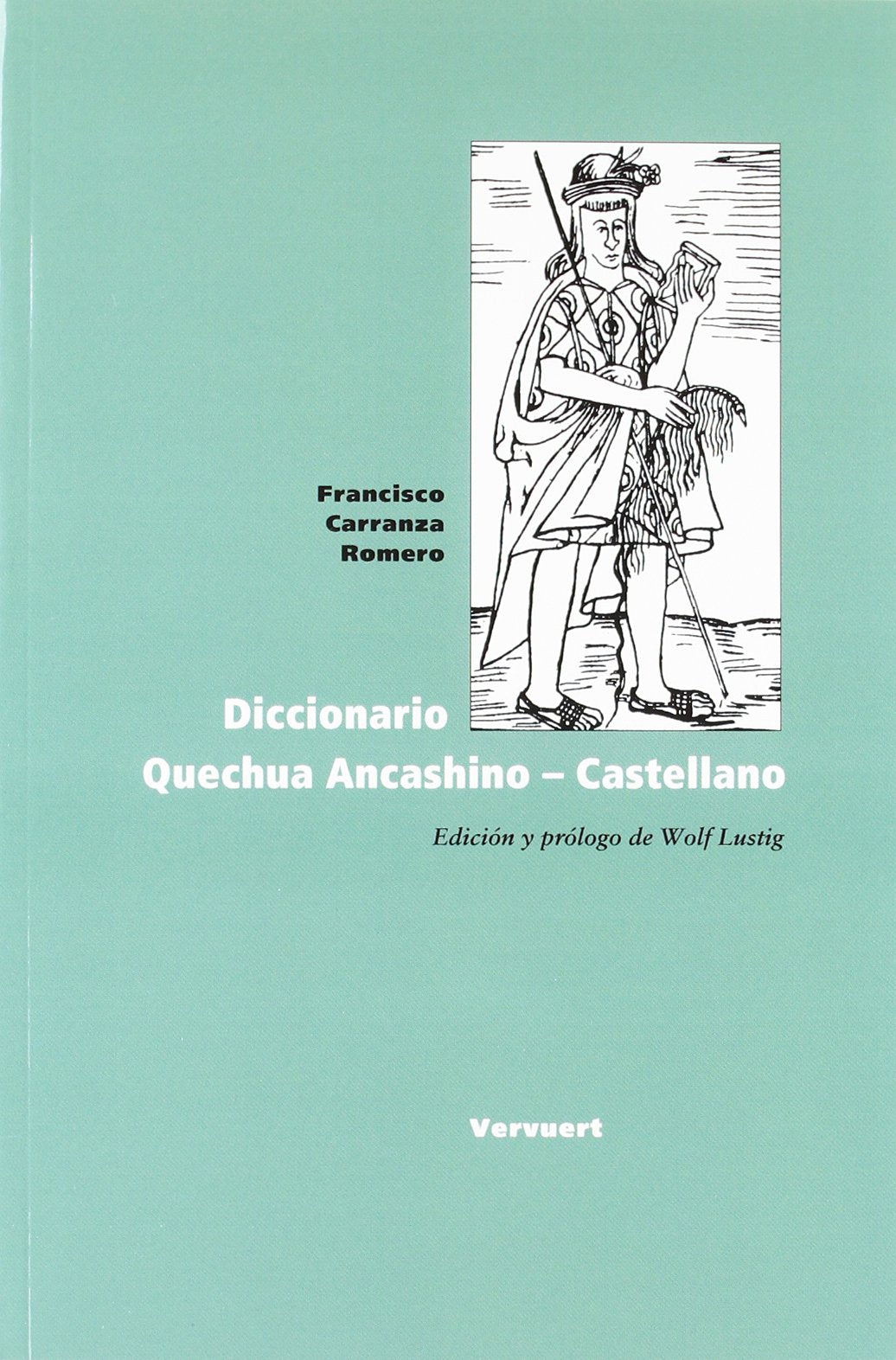 Diccionario Quechua Ancashino Castellano book