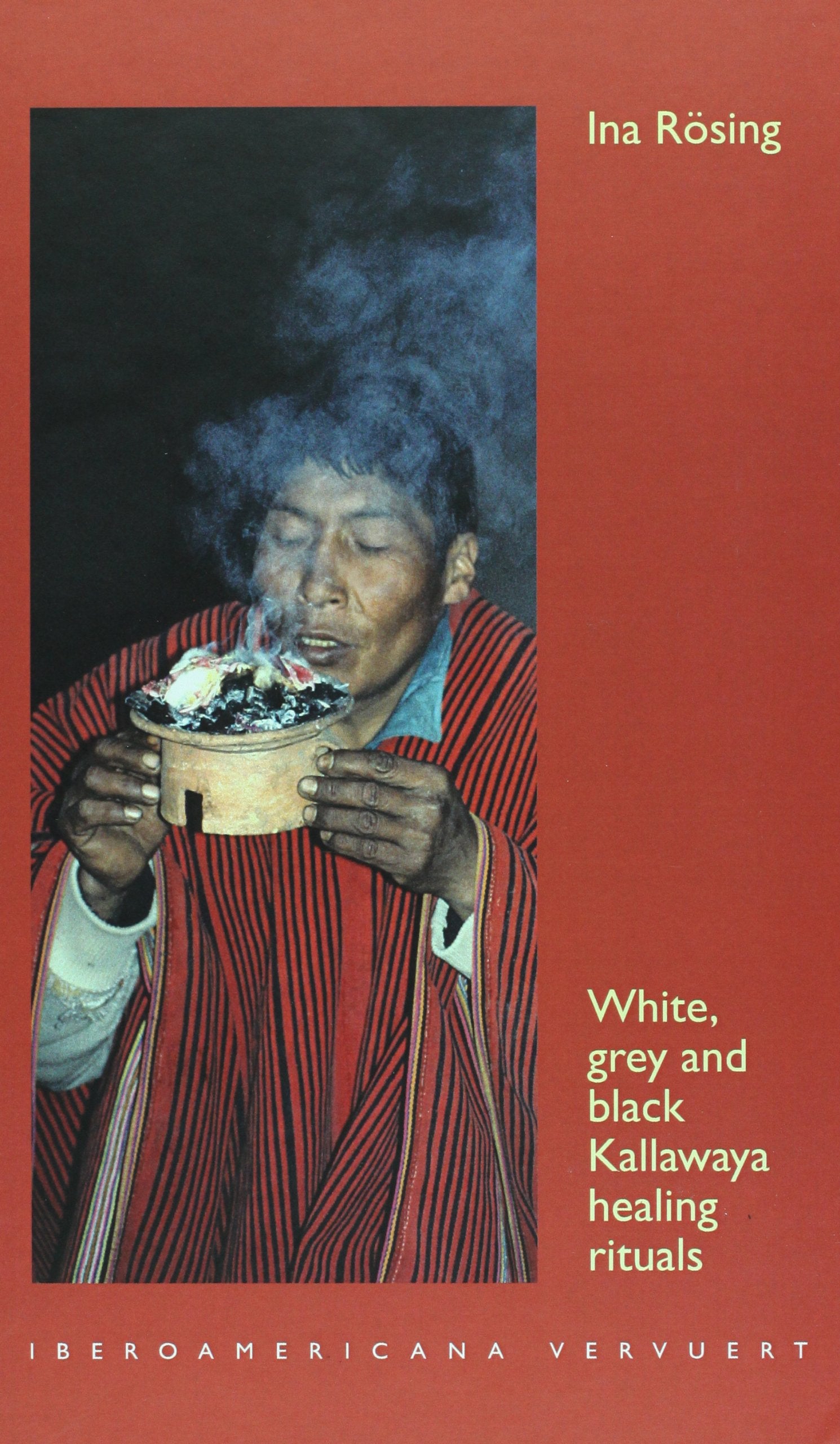 White, grey and black Kallawaya healing rituals. Social Sciences