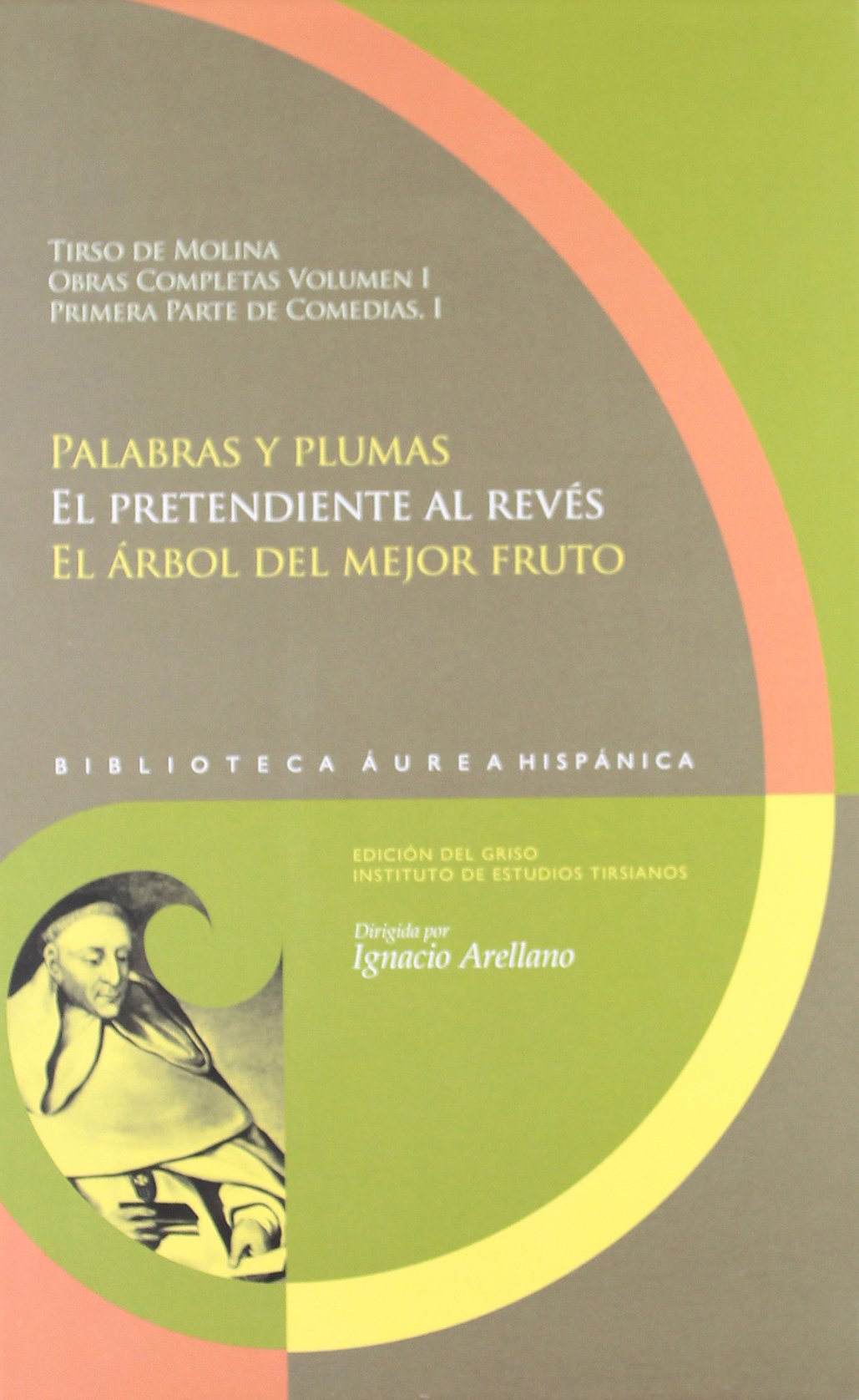 Obras completas. Vol. I, 1a parte de Comedias, 1. Learning & Reference
