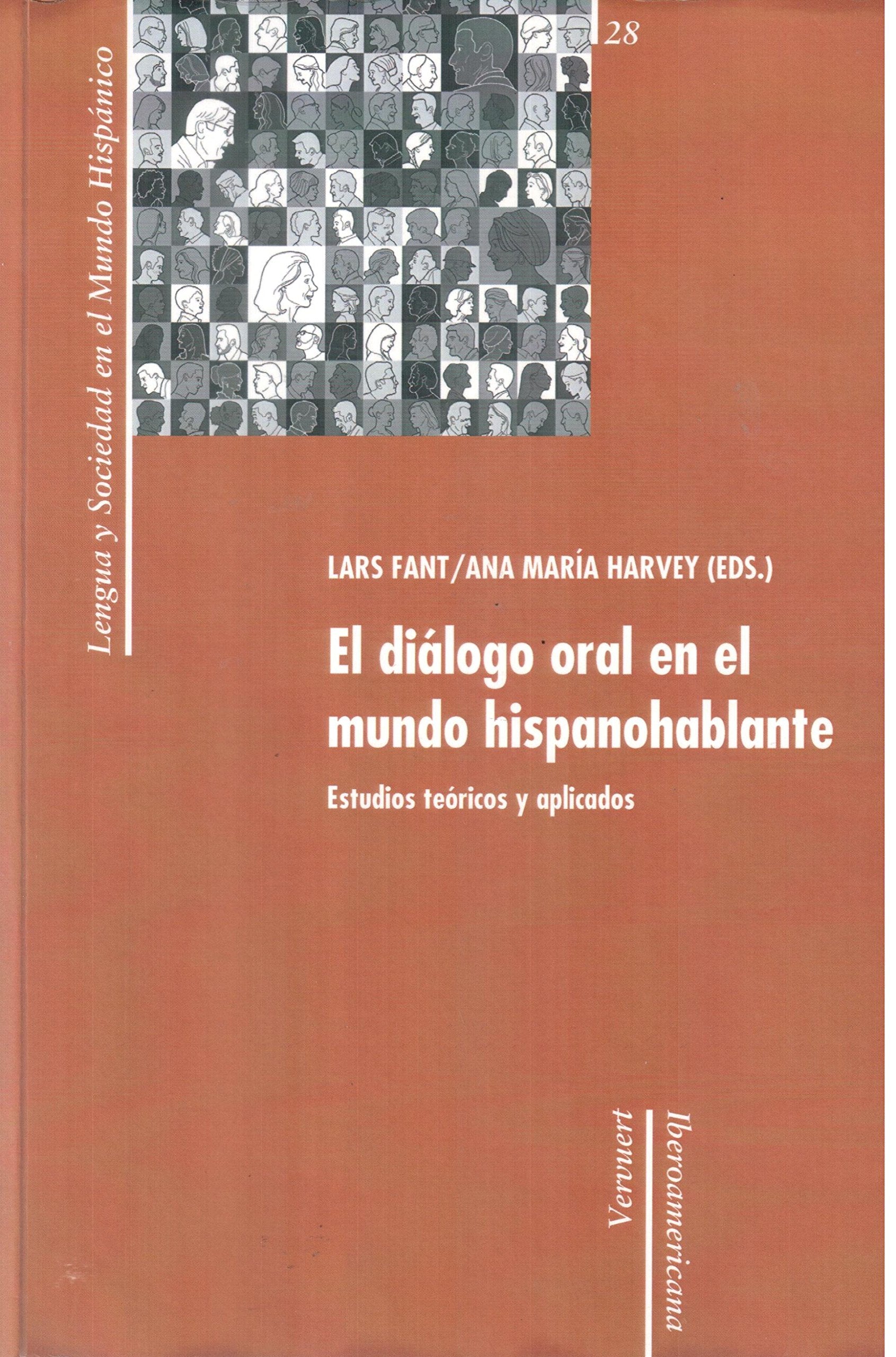 El diálogo oral en el mundo hispanohablante : estudios teóricos y aplicados Social Sciences