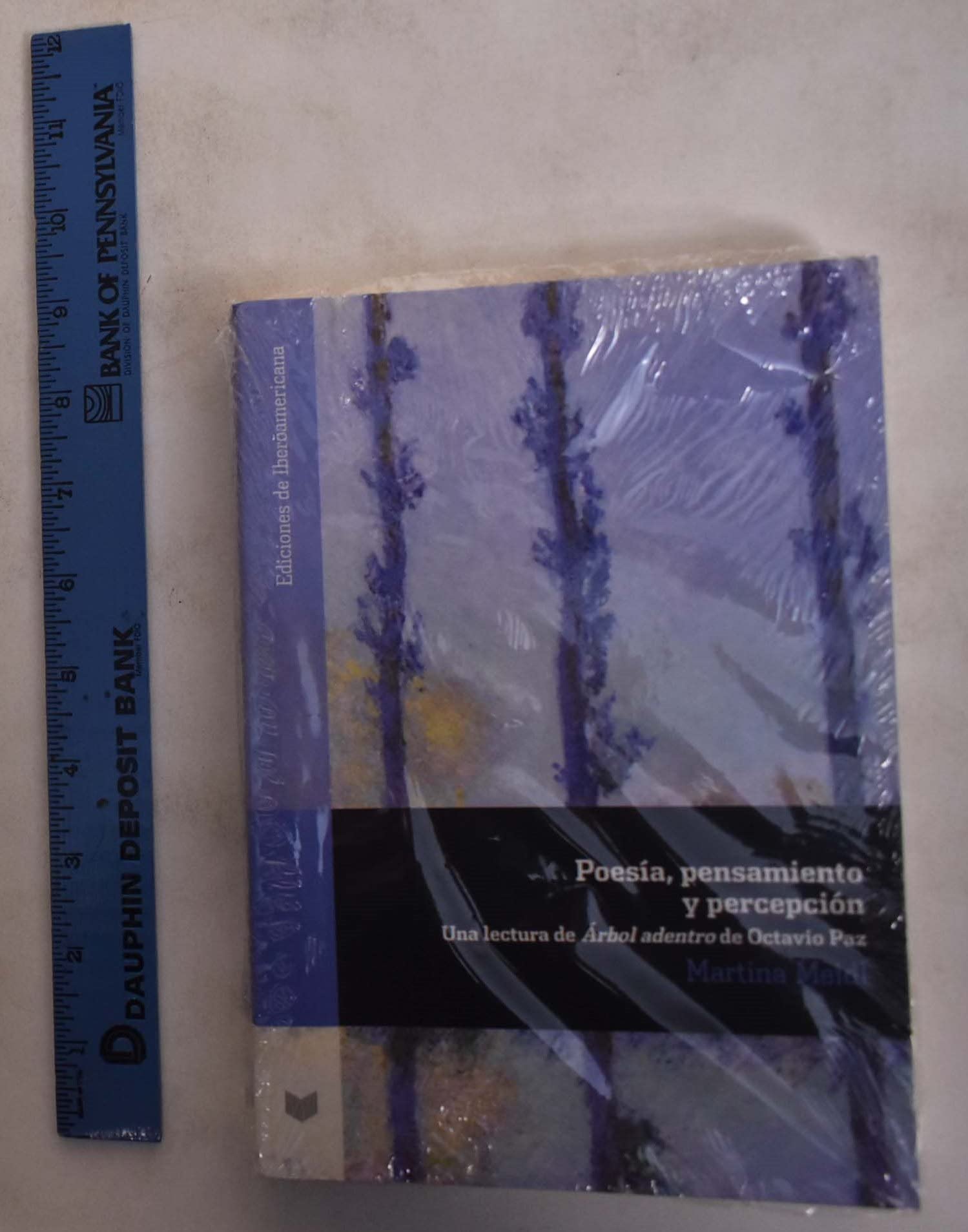 Poesía, pensamiento y percepción : una lectura de "Árbol adentro" de Octavio Paz Film, Art & Culture
