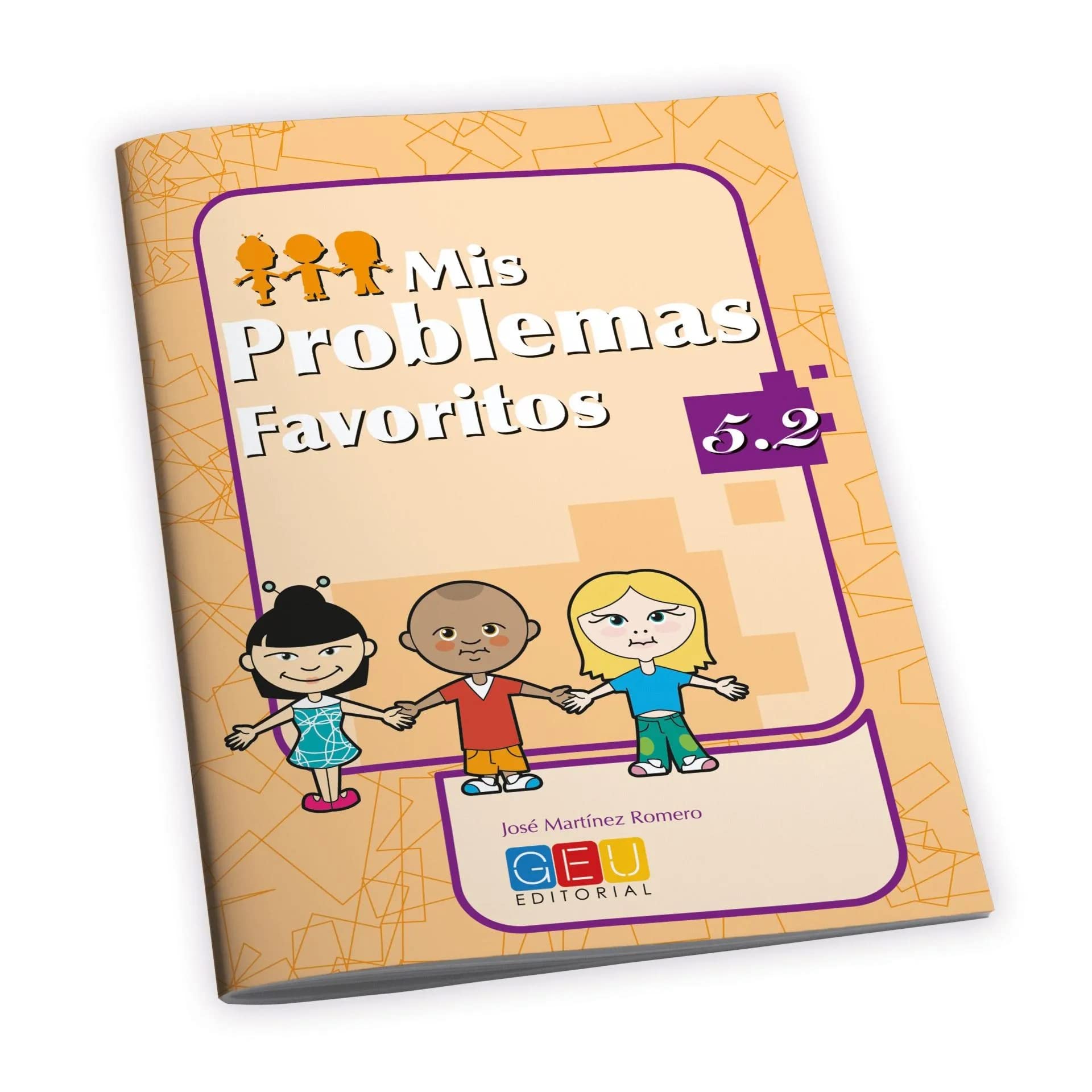 Mis Problemas Favoritos 5.2 - Números decimales II. Fracciones II | Problemas Matematicas 5 Primaria | Repaso Matemáticas 5 Primaria | Editorial GEU 5 Primaria book